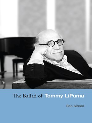 cover image of The Ballad of Tommy LiPuma